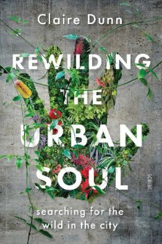 Cover of Rewilding the Urban Soul