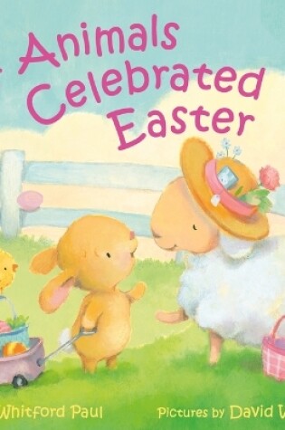 Cover of If Animals Celebrated Easter