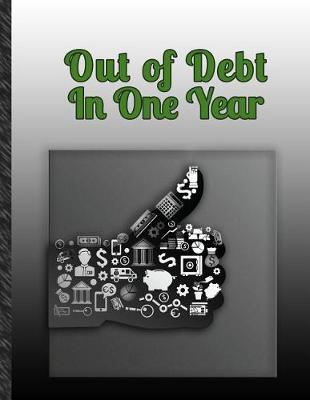 Cover of Out of Debt in One Year