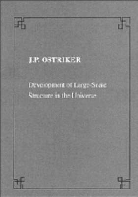 Cover of Development of Large Scale Structure in the Universe