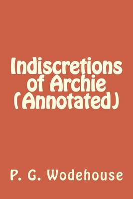 Book cover for Indiscretions of Archie (Annotated)