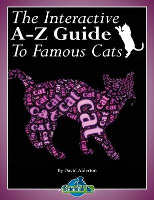 Book cover for The Interactive A-Z Guide To Famous Cats