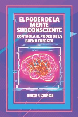 Book cover for El Poder de la Mente Subconsciente