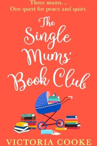 Cover of The Single Mums’ Book Club