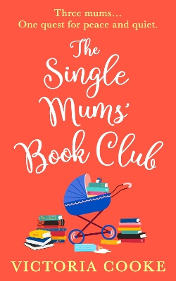 Book cover for The Single Mums’ Book Club