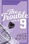 Book cover for The Trouble with #9