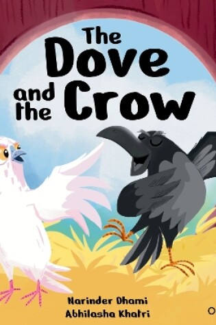 Cover of Oxford Reading Tree Traditional Tales: Level 6: The Dove and the Crow