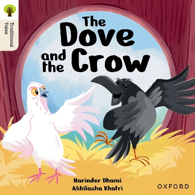 Book cover for Oxford Reading Tree Traditional Tales: Level 6: The Dove and the Crow