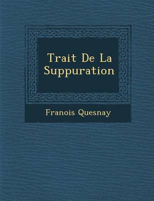 Book cover for Trait de La Suppuration