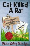 Book cover for Cat Killed A Rat