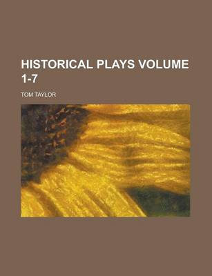 Book cover for Historical Plays Volume 1-7