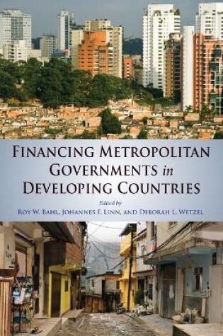 Cover of Financing Metropolitan Governments in Developing Countries