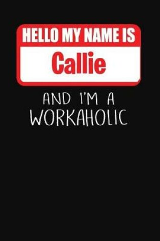 Cover of Hello My Name Is Callie