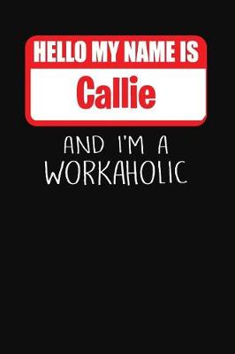 Book cover for Hello My Name Is Callie
