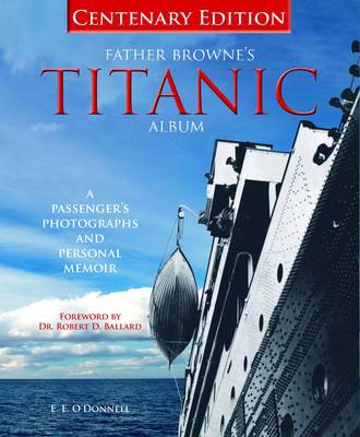 Book cover for Father Brownes's Titanic Album