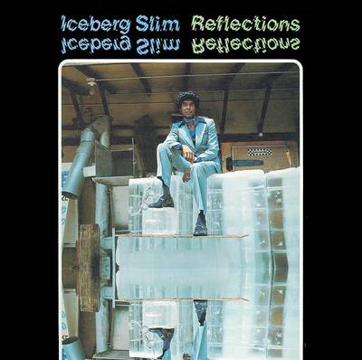 Book cover for Iceberg Slim: Reflections