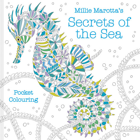 Book cover for Millie Marotta's Secrets of the Sea Pocket Colouring