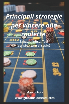 Book cover for Principali strategie per vincere alla roulette