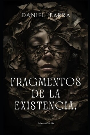 Cover of Fragmentos de la Existencia.