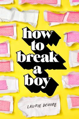 Book cover for How to Break a Boy