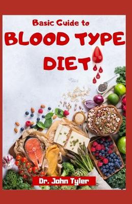 Book cover for Basic Guide to Blood Type Diet