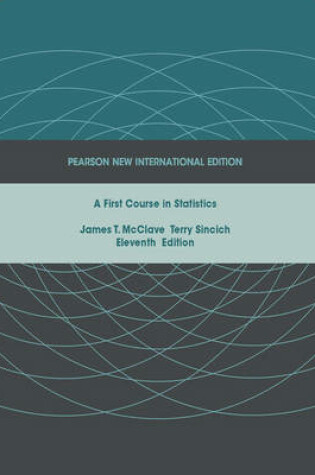 Cover of First Course in Statistics PNIE, plus MyStatLab without eText