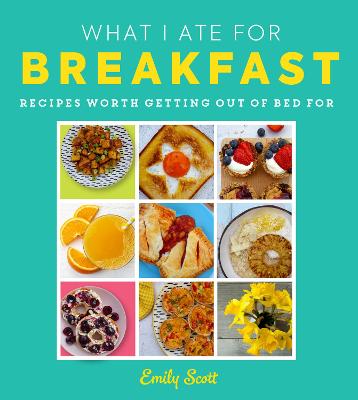 Book cover for What I Ate for Breakfast