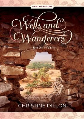 Cover of Wells and Wanderers - Amorites