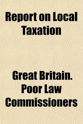 Book cover for Report on Local Taxation