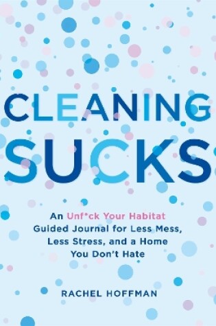 Cover of Cleaning Sucks