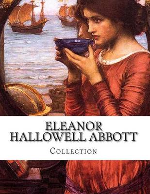 Book cover for Eleanor Hallowell Abbott, Collection