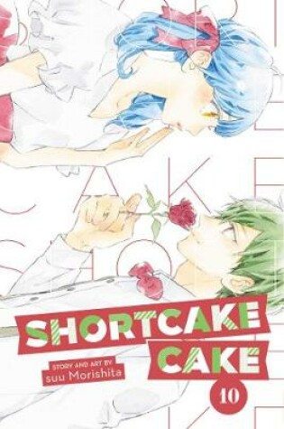 Cover of Shortcake Cake, Vol. 10