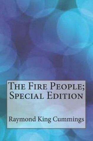 Cover of The Fire People; Special Edition