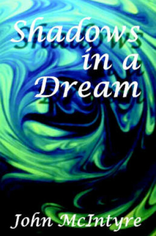 Cover of Shadows in a Dream