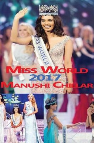 Cover of Miss World 2017 Manushi Chillar
