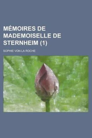 Cover of Memoires de Mademoiselle de Sternheim (1 )