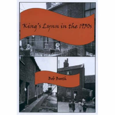 Book cover for King's Lynn in the 1930s