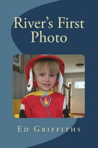 Cover of River's First Photo