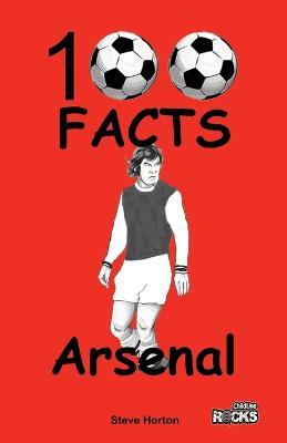 Book cover for Arsenal - 100 Facts