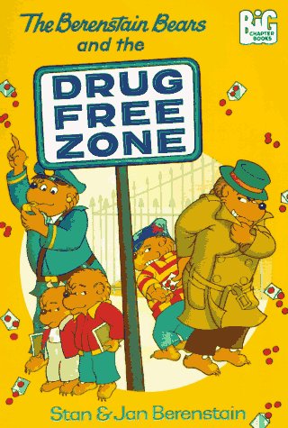 Book cover for Berenstain Bears and the Drug Free Zone