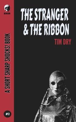 Cover of The Stranger & The Ribbon