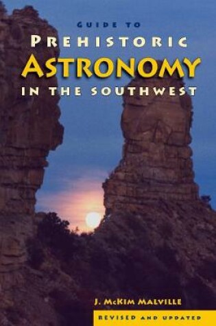 Cover of Guide to Prehistoric Astronomy in the Southwest