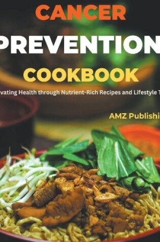 Cover of Cancer Prevention Cookbook