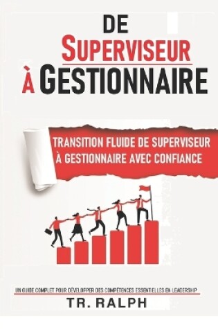 Cover of de Superviseur À Gestionnaire