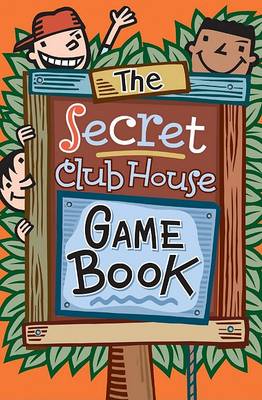 Book cover for Secret Club House Game Book