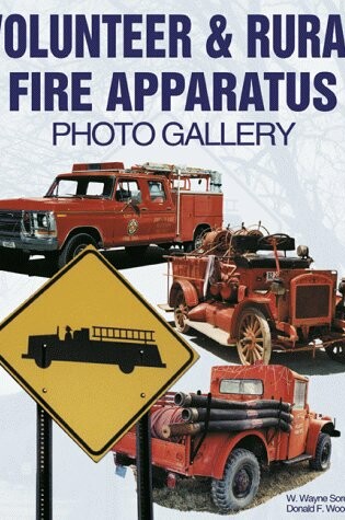 Cover of Volunteer and Rural Fire Apparatus Photo Gallery