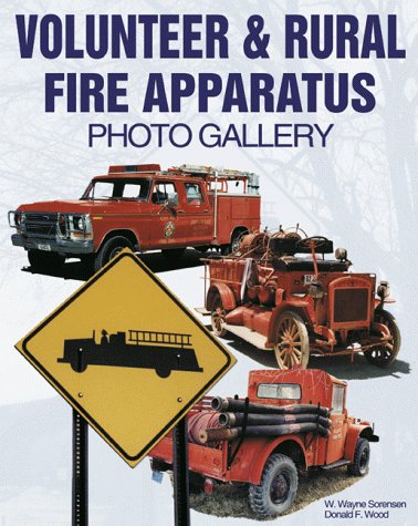 Book cover for Volunteer and Rural Fire Apparatus Photo Gallery