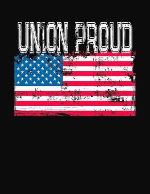 Book cover for Union Proud