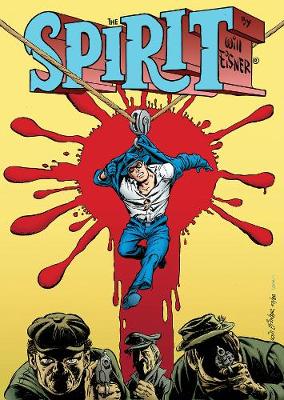 THE SPIRIT: AN 80TH ANNIVERSARY CELEBRATION by Will Eisner