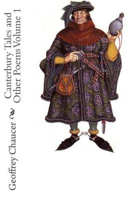 Book cover for Canterbury Tales and Other Poems Volume 1